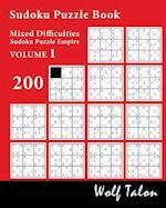 Sudoku Puzzle Book Mixed Difficulties - 200 Puzzles