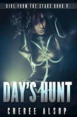 Girl from the Stars Book 5: Day's Hunt 