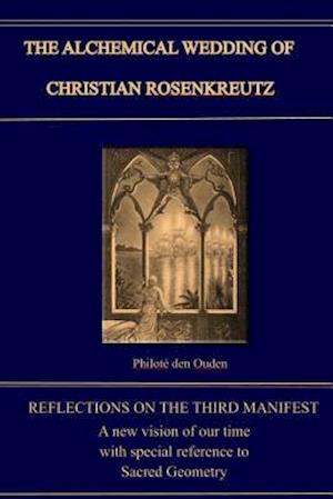 The Alchemical Wedding of Christian Rosenkreutz