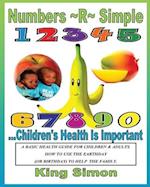 Numbers R Simple Children's Health are Important