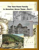 The Yaw-Yeaw Family in America, Volume 8
