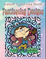 Adult Coloring Book Fascinating Designs