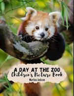 A Day At The Zoo: Children's Picture Book (Ages 2-6) 