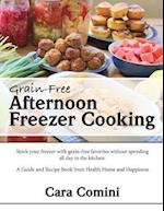 Grain-Free Afternoon Freezer Cooking