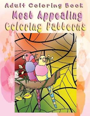 Adult Coloring Book Most Appealing Coloring Patterns