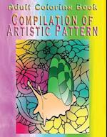 Adult Coloring Book Compilation of Artistic Pattern