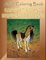 Adult Coloring Book Captivating and Inspiring Patterns