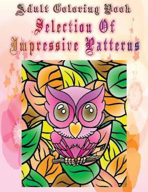 Adult Coloring Book Selection of Impressive Patterns