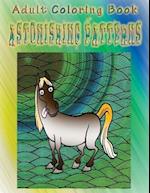 Adult Coloring Book Astonishing Patterns