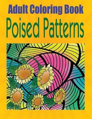 Adult Coloring Book Poised Patterns