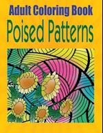 Adult Coloring Book Poised Patterns