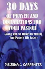 30 Days of Prayer and Declarations for Your Pastor