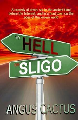 To Hell or Sligo