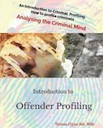 Introduction To Offender Profiling