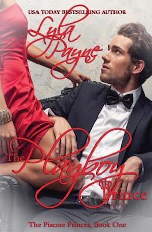 The Playboy Prince (Piacere Princes, Book One)