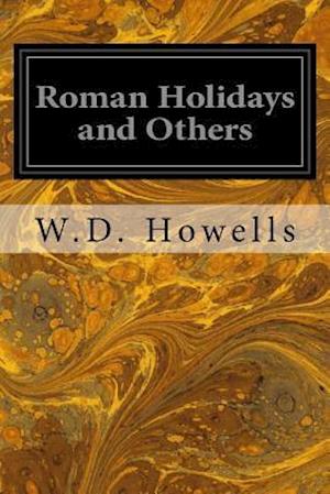 Roman Holidays and Others