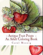 Antique Fruit Prints - An Adult Coloring Book