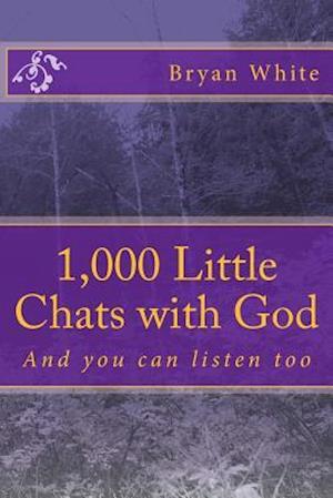 1,000 Little Chats with God