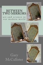 Between Two Mirrors