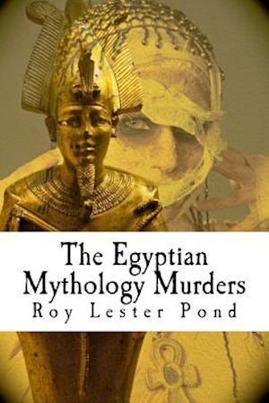 The Egyptian Mythology Murders