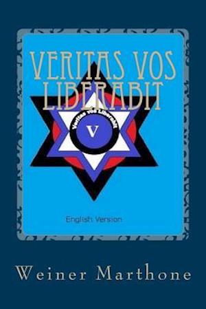 Veritas Vos Liberabit - English