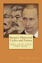 Russia's Historical Cycles and Future