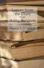 Leaves from the Diary of an Army Surgeon