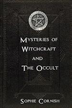 Mysteries of Witchcraft and the Occult