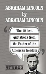 Abraham Lincoln by Abraham Lincoln