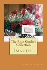 The Rose Sender's Collection