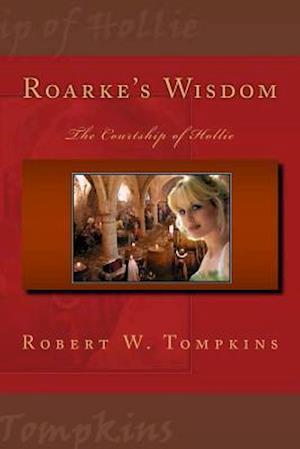 Roarke's Wisdom