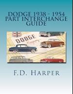 Dodge 1938 - 1954 Part Interchange Guide