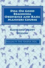 Dog-On Good Beginning Obedience and Basic Manners Course Volume 9