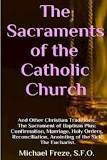 The Sacraments of the Catholic Church