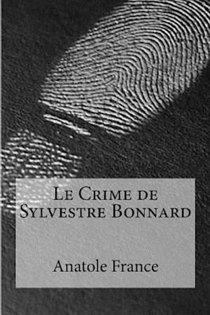 Le Crime de Sylvestre Bonnard