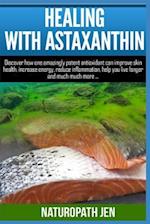 Healing with Astaxanthin