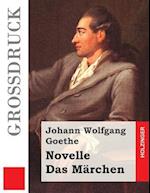 Novelle / Das Märchen (Großdruck)