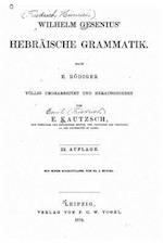 Wilhelm Gesenius' Hebräische Grammatik