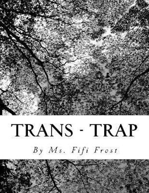 Trans - Trap