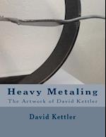 Heavy Metaling