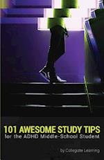 101 Awesome Study Tips for the ADHD Middle-School Student
