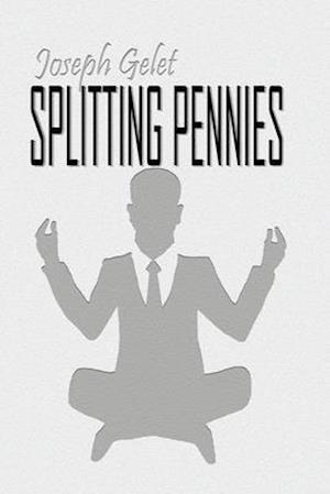 Splitting Pennies