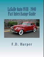 Lasalle Auto 1938 - 1940 Part Interchange Guide