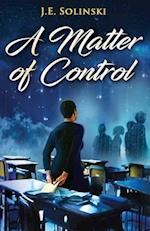 A Matter of Control