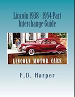 Lincoln 1938 - 1954 Part Interchange Guide