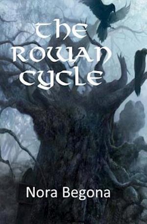 The Rowan Cycle