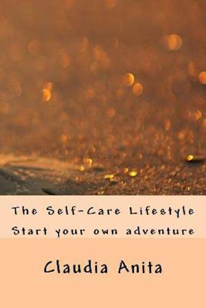 The Self-Care Lifestyle