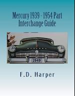 Mercury 1939 - 1954 Part Interchange Guide