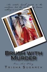 Brush with Murder