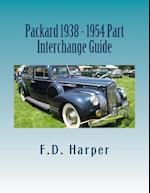 Packard 1938 - 1954 Part Interchange Guide